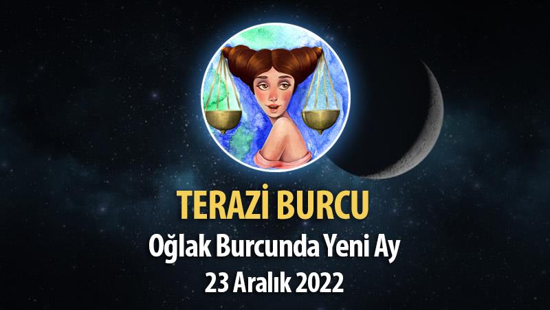 Terazi Burcu Yeni Ay Burç Yorumu, 23 Aralık 2022