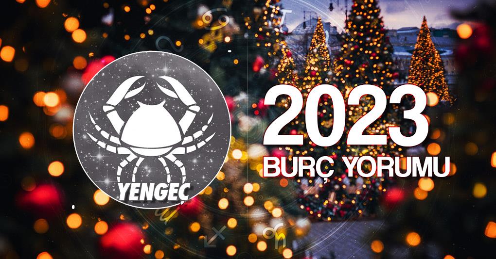 Yengeç Burcu 2023 Yıllık Yorum