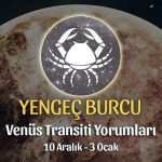 Yengeç Burcu - Venüs Oğlak Transiti Burç Yorumu 10 Aralık 2022