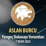 Aslan Burcu - Dolunay Burç Yorumları 7 Ocak 2023