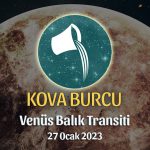 Kova Burcu - Venüs Balık Transiti Yorumu 27 Ocak 2023