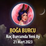 Boğa Burcu - Yeni Ay Burç Yorumu 21 Mart 2023