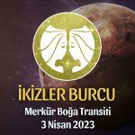 İkizler Burcu - Merkür Boğa Transiti Burç Yorumu 3 Nisan 2023