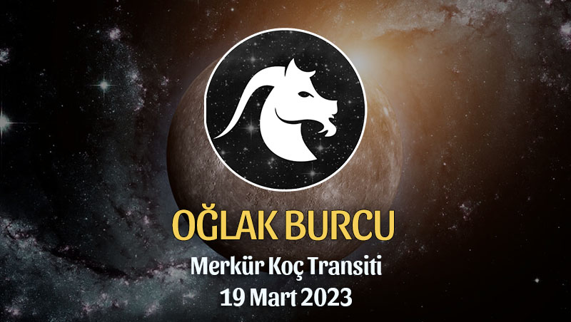 Oğlak Burcu - Merkür Koç Transiti Yorumu