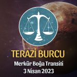 Terazi Burcu - Merkür Boğa Transiti Burç Yorumu 3 Nisan 2023