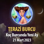 Terazi Burcu - Yeni Ay Burç Yorumu 21 Mart 2023