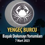 Yengeç Burcu - Başak Dolunayı Yorumları 7 Mart, 2023