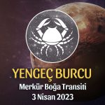 Yengeç Burcu - Merkür Boğa Transiti Burç Yorumu 3 Nisan 2023