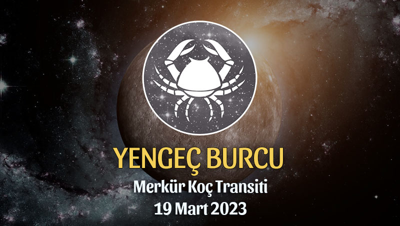 Yengeç Burcu - Merkür Koç Transiti Yorumu