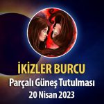 İkizler Burcu - Parçalı Güneş Tutulması Burç Yorumları