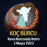 Koç Burcu - Plüton Retrosu Burç Yorumları 1 Mayıs 2023