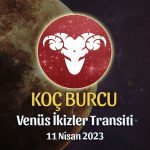 Koç Burcu - Venüs İkizler Transiti Yorumu