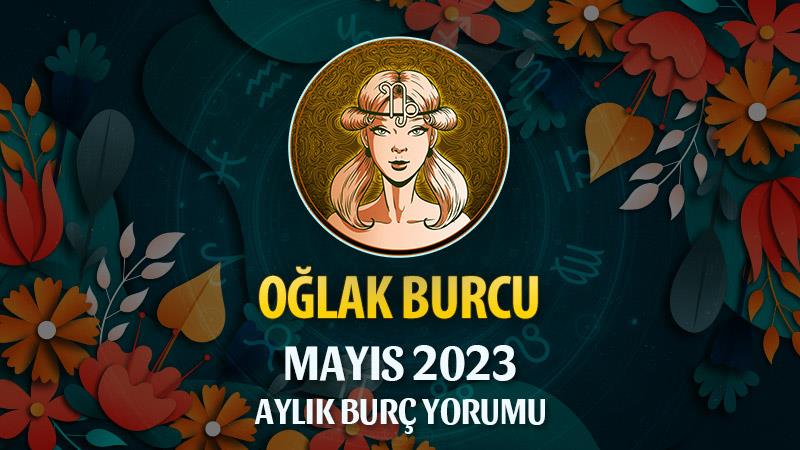 Oğlak Burcu Mayıs 2023 Yorumu