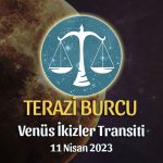 Terazi Burcu - Venüs İkizler Transiti Yorumu