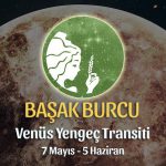 Başak Burcu – Venüs Yengeç Transiti Yorumu