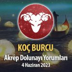 Koç Burcu - Akrep Dolunayı Yorumu 4 Haziran 2023