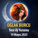 Oğlak Burcu - Yeni Ay Yorumu 19 Mayıs 2023