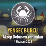 Yengeç Burcu - Akrep Dolunayı Yorumu 4 Haziran 2023