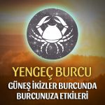 Yengeç Burcu - Güneş İkizler Burcunda Yorumu 21 Mayıs / 21 Haziran