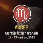 Akrep Burcu - Merkür İkizler Transiti Yorumu