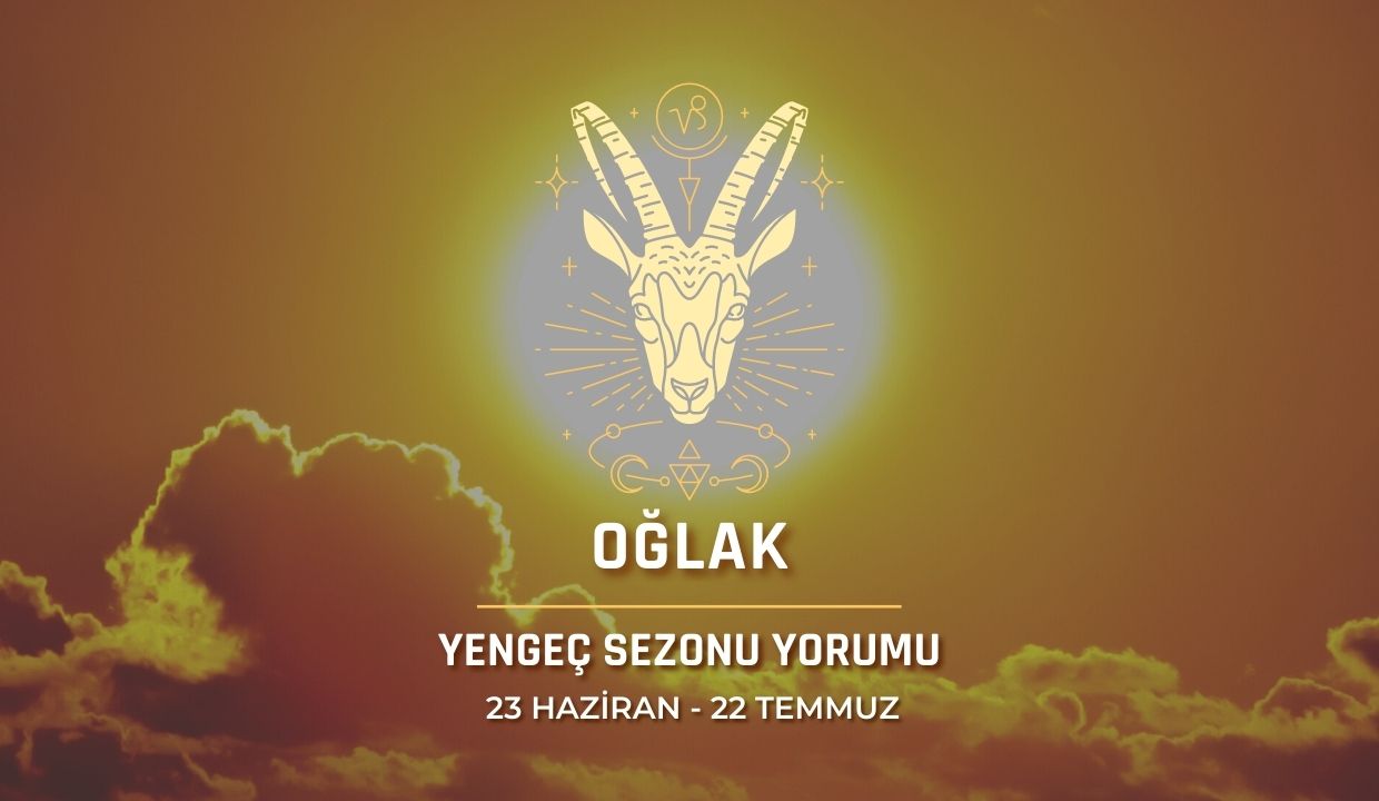 Oğlak Burcu - Güneş Yengeç Burcunda Burç Yorumu