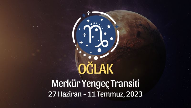 Oğlak Burcu - Merkür Yengeç Transiti Yorumu