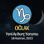 Oğlak Burcu - Yeni Ay Burç Yorumu 18 Haziran 2023