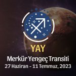 Yay Burcu - Merkür Yengeç Transiti Yorumu