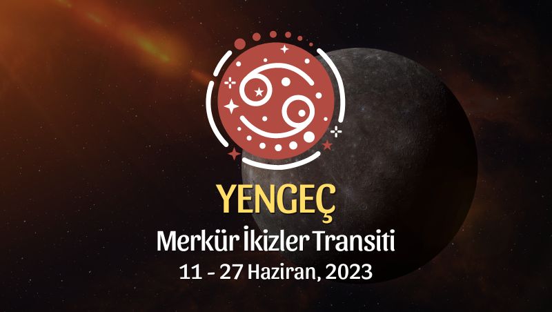 Yengeç Burcu - Merkür İkizler Transiti Yorumu