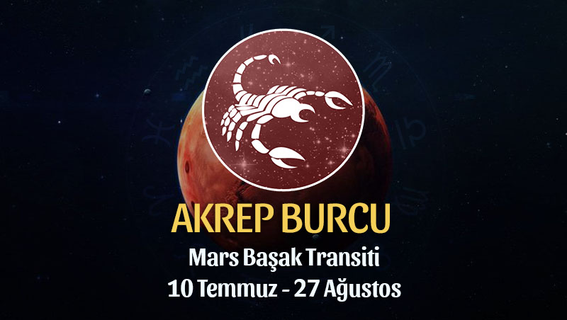 Akrep Burcu - Mars Başak Transiti Yorumu