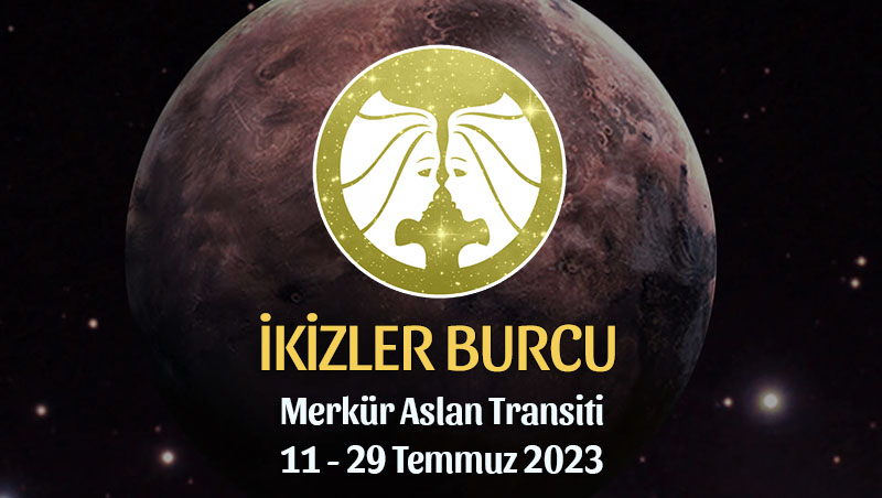 İkizler Burcu - Merkür Transiti Burç Yorumu 11 - 29 Temmuz 2023