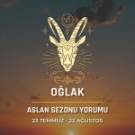 Oğlak Burcu - Aslan Sezonu Burç Yorumu