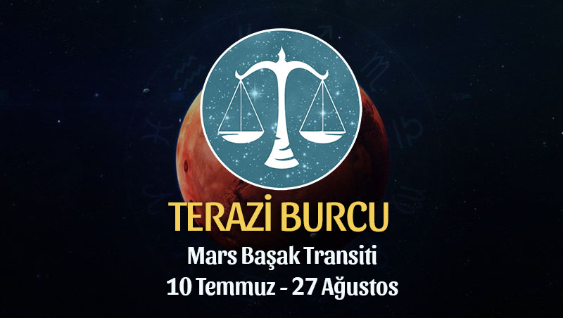 Terazi Burcu - Mars Başak Transiti Yorumu