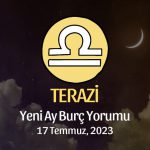 Terazi Burcu - Yeni Ay Yorumu 17 Temmuz 2023