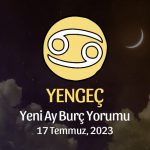 Yengeç Burcu - Yeni Ay Yorumu 17 Temmuz 2023