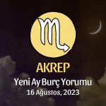 Akrep Burcu - Yeni Ay Burç Yorumu