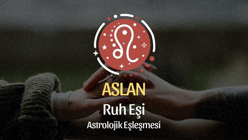 Aslan Burcu Ruh Eşi