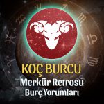 Koç Burcu - Merkür Retrosu Yorumu 23 Ağustos 2023