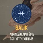 Balık Burcu - Gizli Yetenekleri