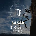 Başak Burcu - En Güvenilir Özelliği