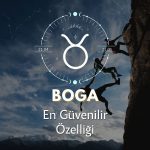 Boğa Burcu - En Güvenilir Özelliği