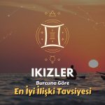 İkizler Burcu - En İyi İlişki Tavsiyesi