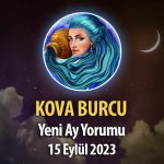 Kova Burcu - Yeni Ay Burç Yorumu 15 Eylül 2023