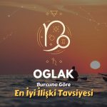 Oğlak Burcu - En İyi İlişki Tavsiyesi