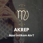 Akrep Burcu Nasıl İntikam Alır