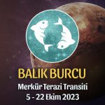 Balık Burcu - Merkür Terazi Transiti Yorumu 5 Ekim 2023
