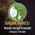 Başak Burcu - Venüs Terazi Transiti Yorumu
