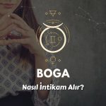 Boğa Burcu Nasıl İntikam Alır