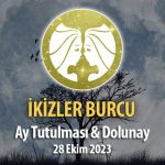 İkizler Burcu Ay Tutulması & Dolunay Burç Yorumu