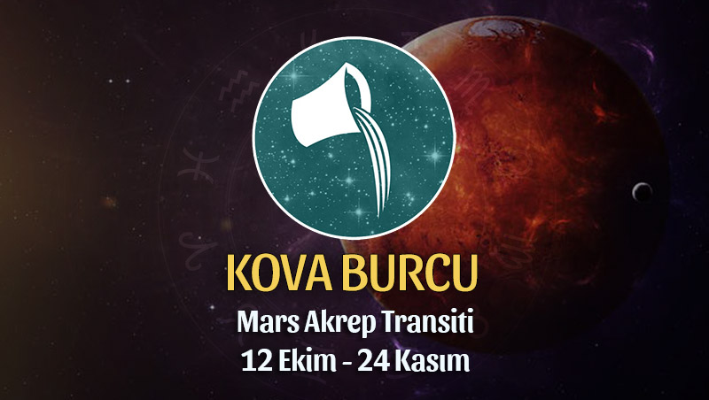Kova Burcu - Mars Akrep Transiti Yorumu